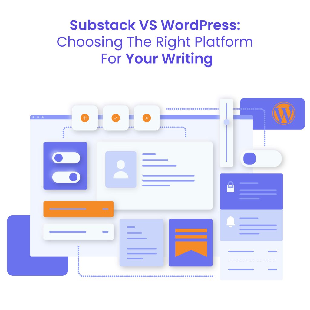 Platform Overviews - WordPress vs Substack