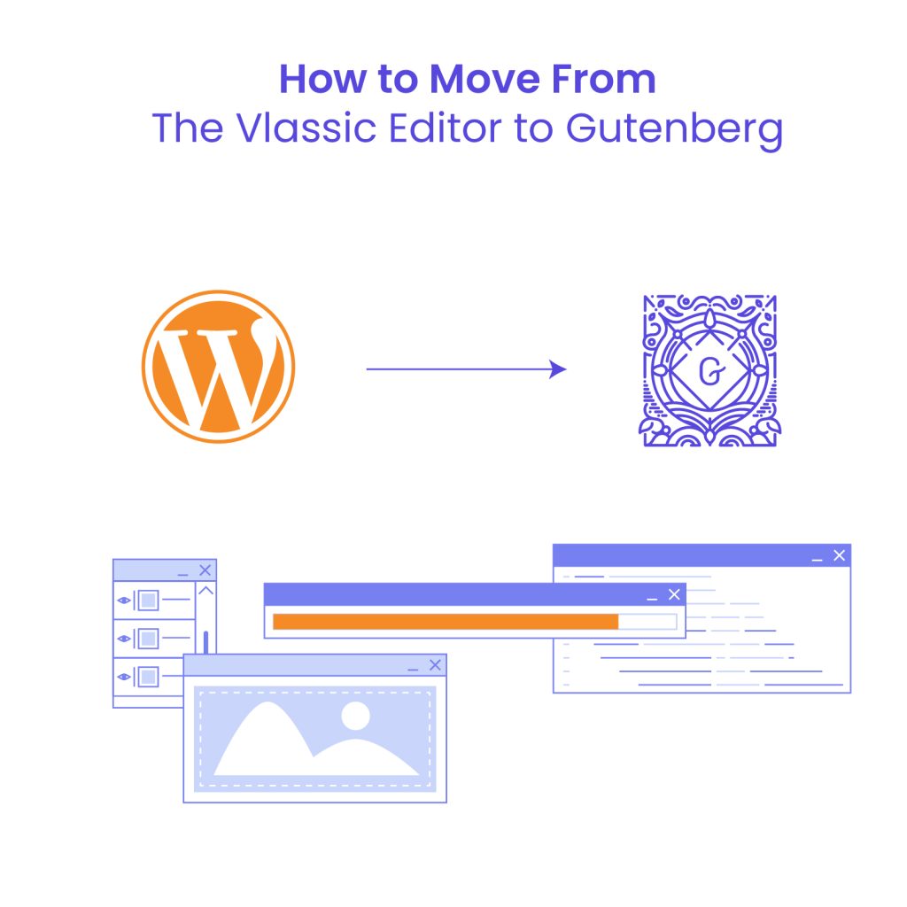 Transitioning from Classic Editor to Gutenberg