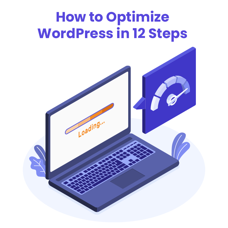 WordPress Speed Optimization: How to Boost Your Website Performance - The White Label Agency