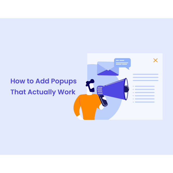 Creating Popup Forms That Don’t Annoy Visitors - The White Label Agency